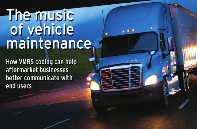 The music of vehicle maintenance: How VMRS coding can help | Trucks ...