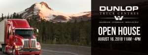 Dunlop Truck Centres Open House August 16, 2018, 11AM - 4PM