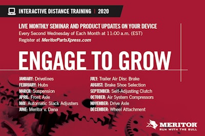 The Meritor Aftermarket training campaign is themed “Engage to Grow.”