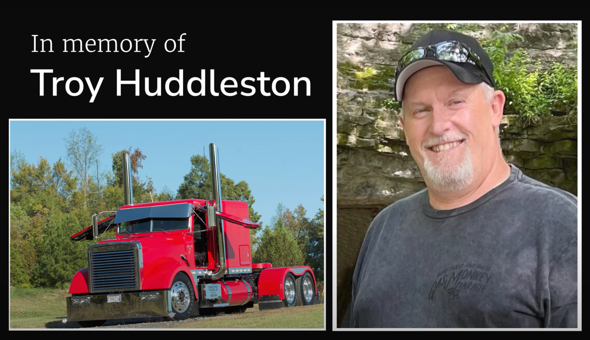 In Memory of Troy Huddleston text next to a portrait of him and his freightliner